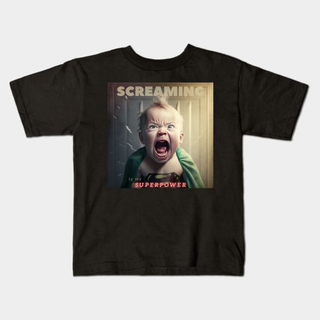 Screaming Is My SuperPower Kids T-Shirt by ai1art